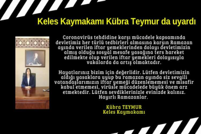 Keles Kaymakamı Kübra Teymur'dan Coronavirüs uyarısı